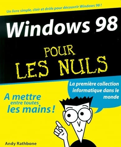 Windows 98 pour les nuls - Andy Rathbone