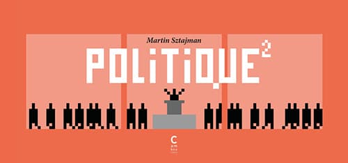 Politique² - 100 strips à décrypter